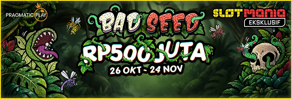 Bad Seed RP 500 Juta Rewards